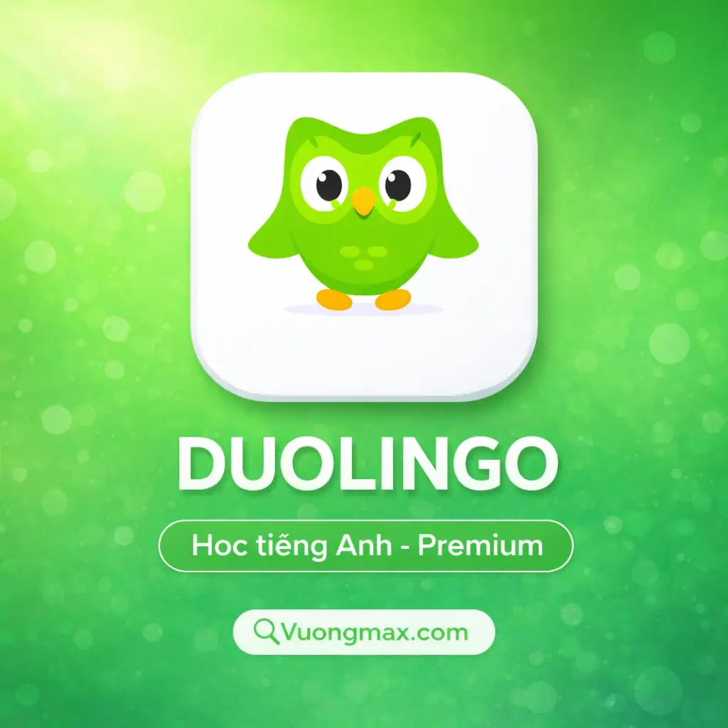 Tài khoản Duolingo Super / Max giá rẻ, học ngoại ngữ không quảng cáo, full tính năng